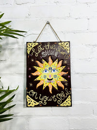 Let The Sun Shine Plaque