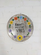 Radiate Positive Vibes Wooden Wall Plaque