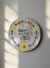 Radiate Positive Vibes Wooden Wall Plaque