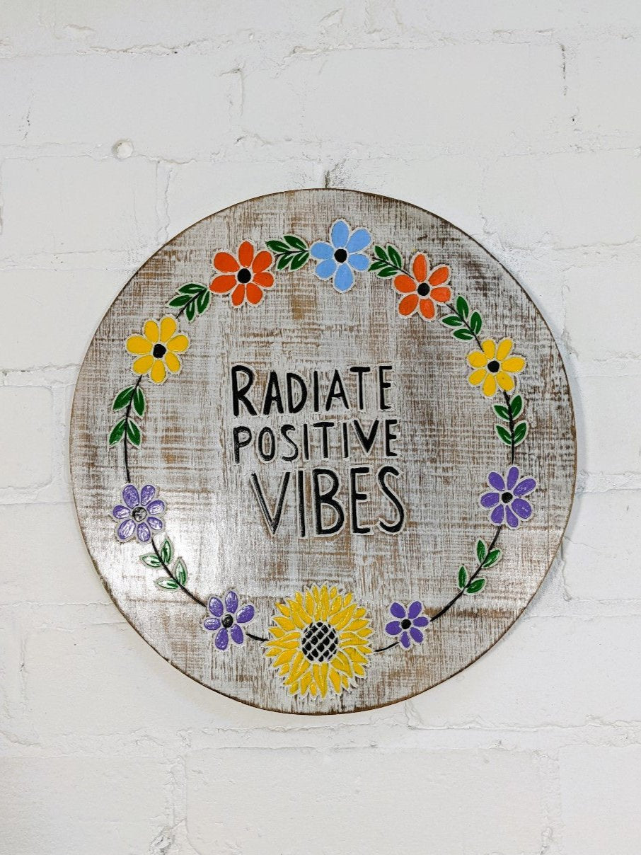 Radiate Positive Vibes Wooden Wall Plaque