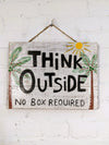 Think Outside Wooden Wall Plaque