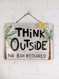 Think Outside Wooden Wall Plaque