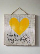 You Are My Sunshine Wooden Wall Plaque