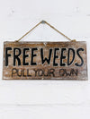 Free Weeds Wall Plaque