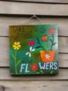 Smell The Flowers Square Wall Plaque