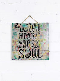 Wild Heart Gypsy Soul
