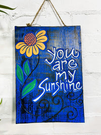 You Are My Sunshine Plaque