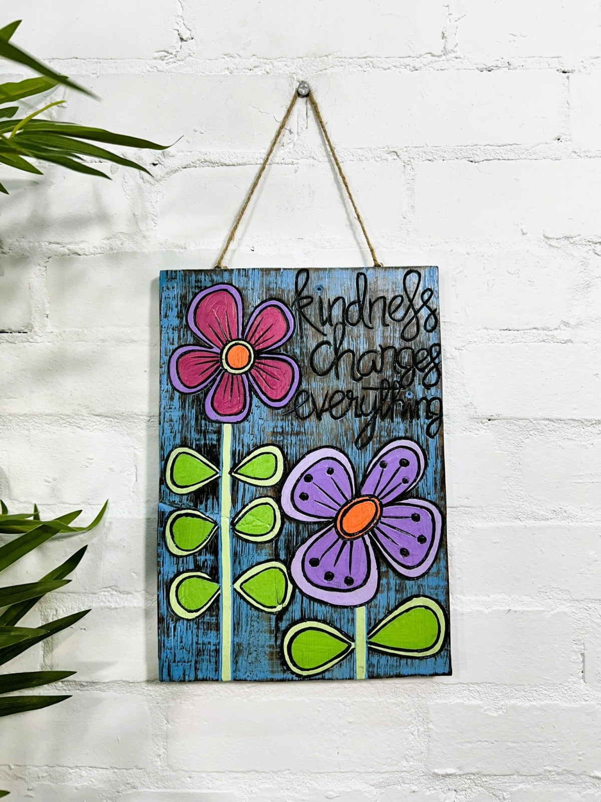 Kindness Changes Everything Plaque