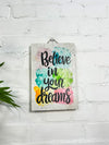 Believe Plaque