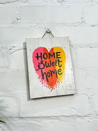 Home Sweet Home Plaque