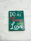 Do All Things Plaque