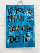 If You Can Dream Plaque
